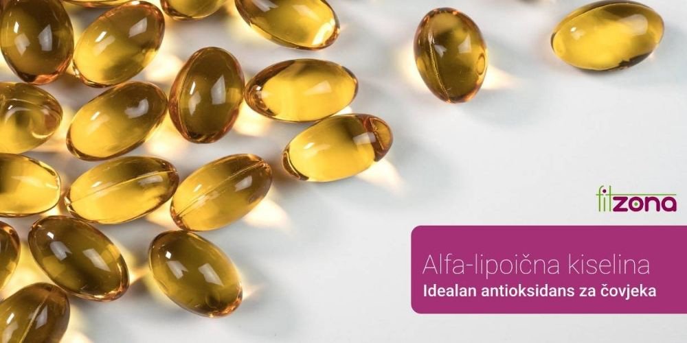 Blagodati Alfa-lipoične kiseline, poznate kao idealnog antioksidansa