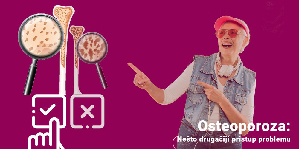 Osteoporoza: Nešto drugačiji pristup problemu